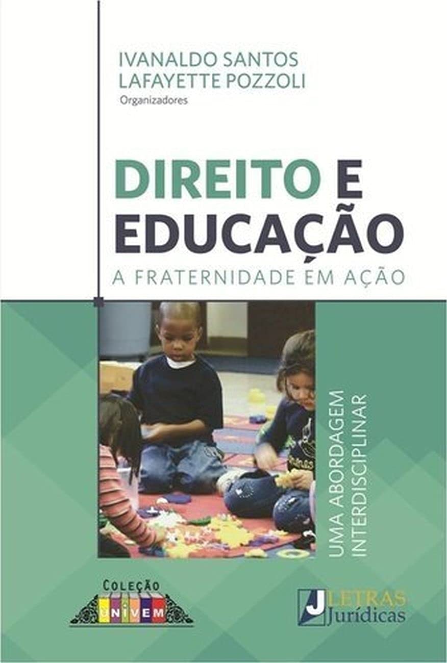 Direito e educação: A fraternidade em ação baixar o livro de graça