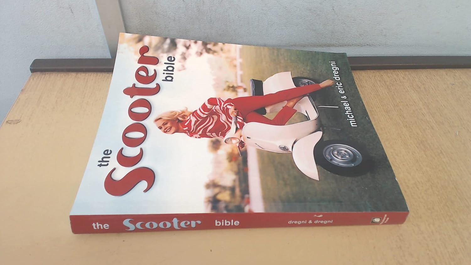 capítulo por capítulo baixar The Scooter Bible: From Cushman to Vespa, the Ultimate History And Buyer's Guide