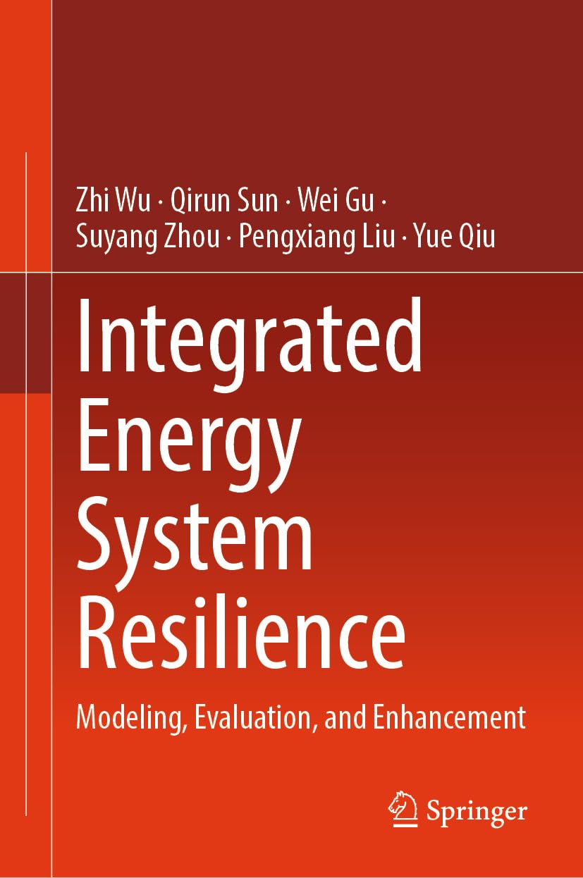 Integrated Energy System Resilience: Modeling, Evaluation, and Enhancement (English Edition) baixar o livro de graça