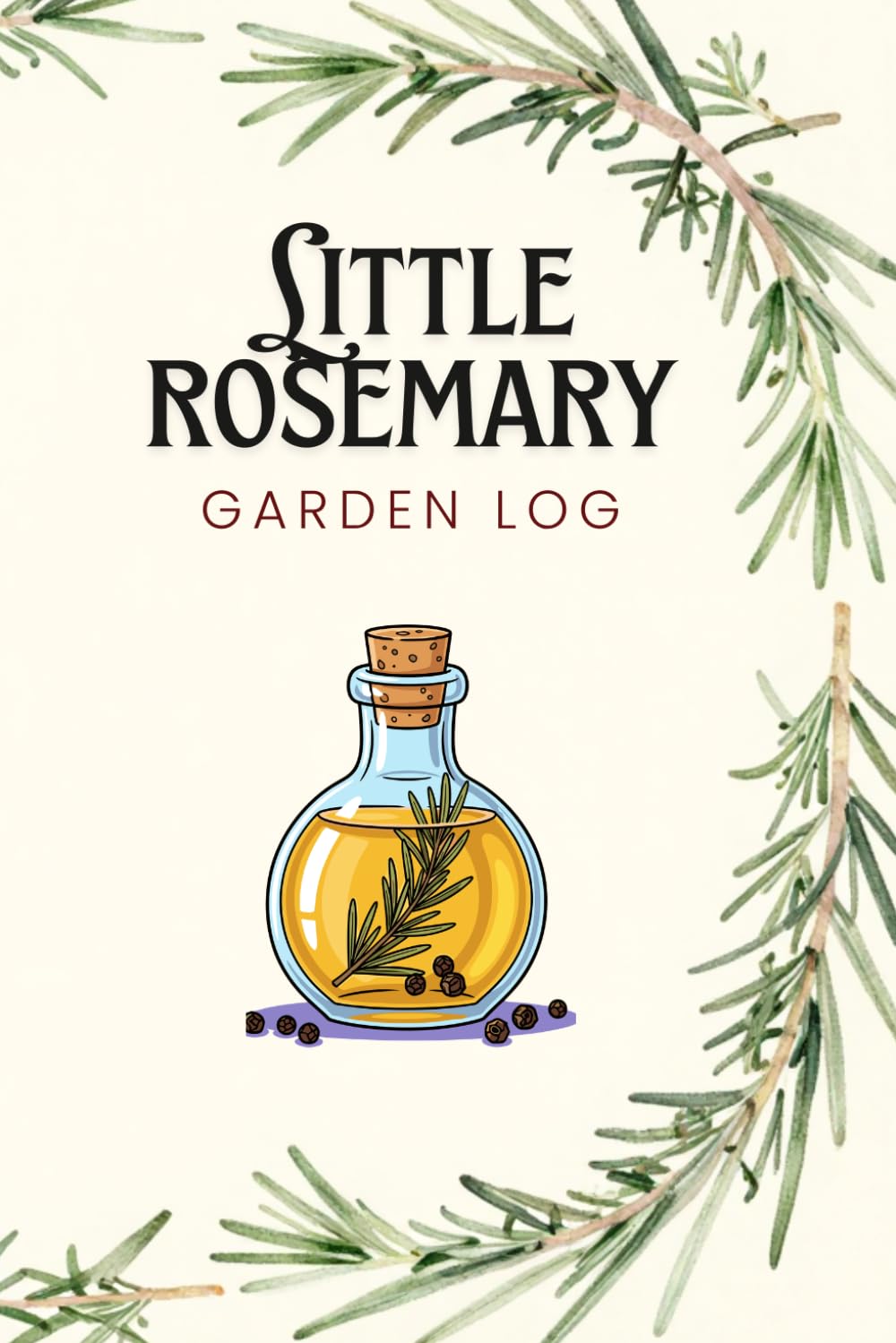 ler totalmente Little Rosemary Garden Log: Graph Paper Garden Journal | 110 Grid Pages for Herb Garden Planning, Plant Care, Botanical Notes, Garden Sketches, Growth Tracking & Gardening Records