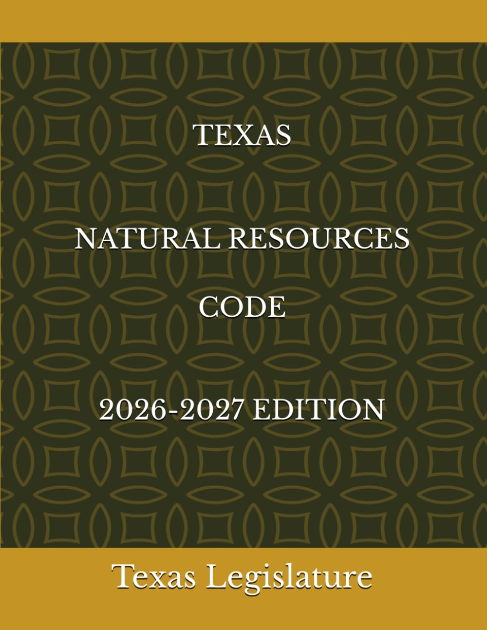 capítulo por capítulo baixar TEXAS NATURAL RESOURCES CODE 2026-2027 EDITION