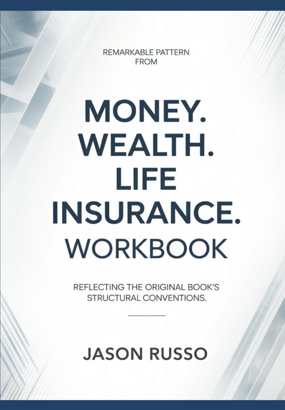 Remarkable pattern from money. wealth. life insurance: Aligned with the original book’s stylistic pattern baixar o livro de graça