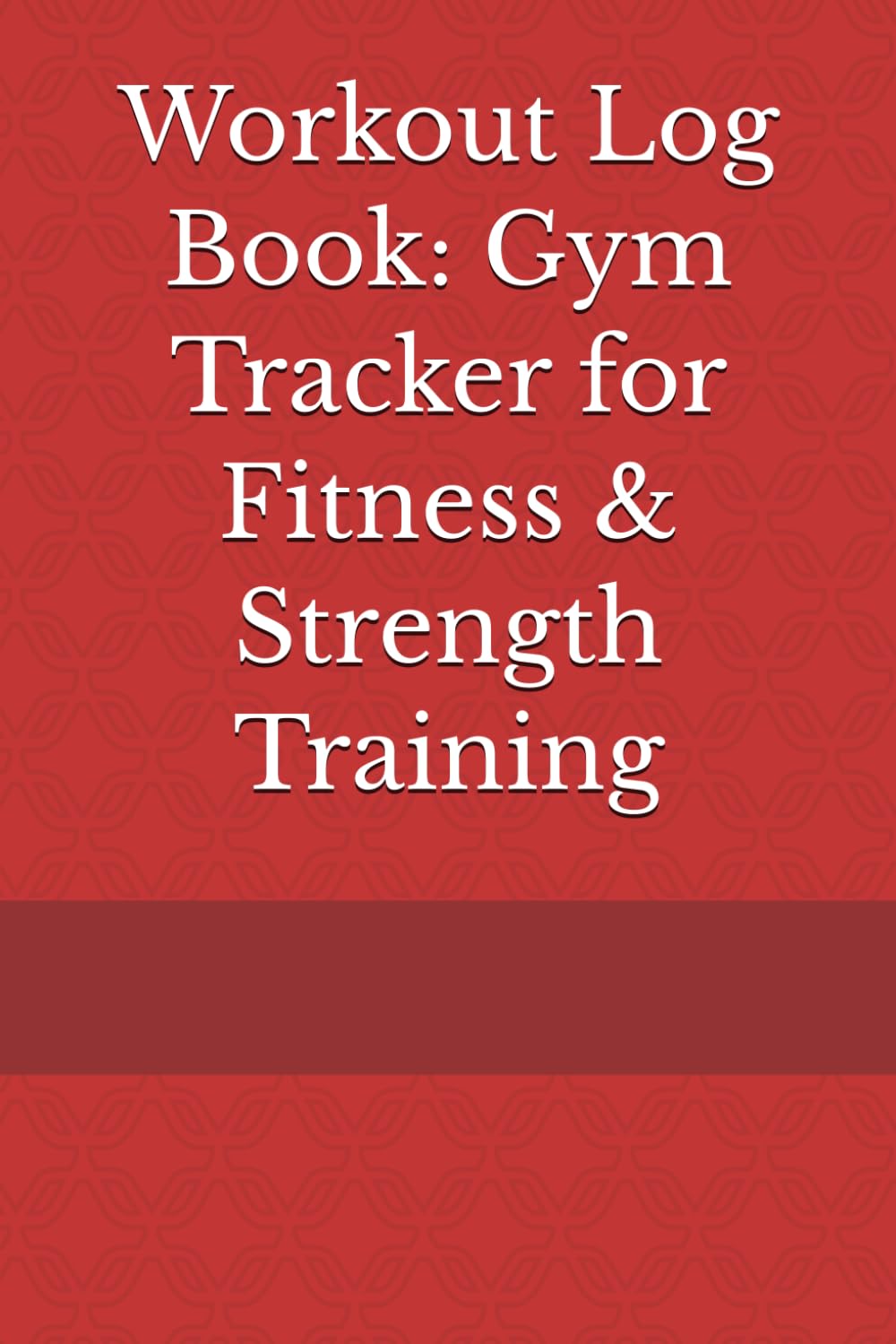 Workout Log Book: Gym Tracker for Fitness & Strength Training baixar o livro de graça