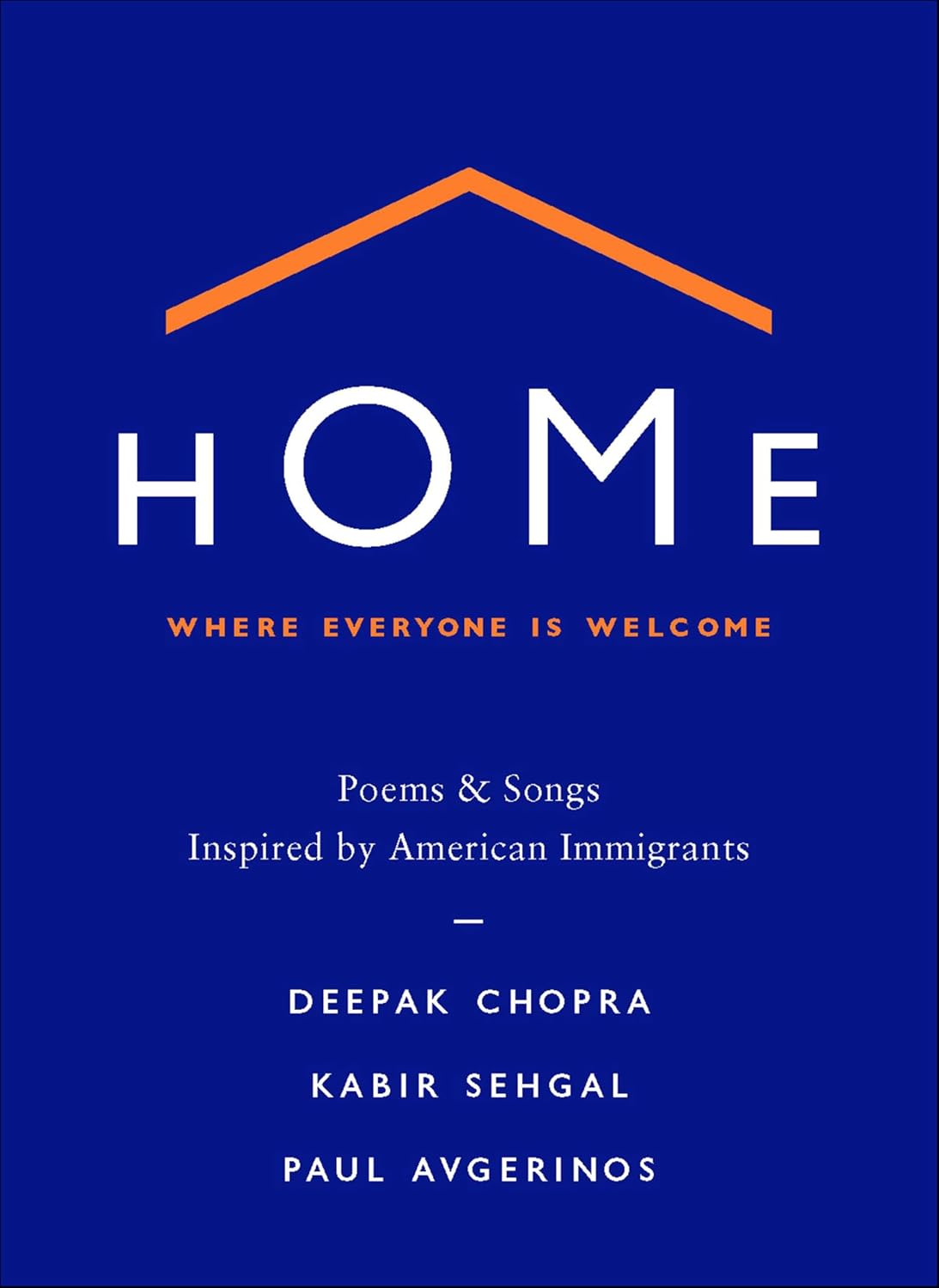 Home: Where Everyone Is Welcome: Poems & Songs Inspired by American Immigrants (English Edition) baixar o livro de graça