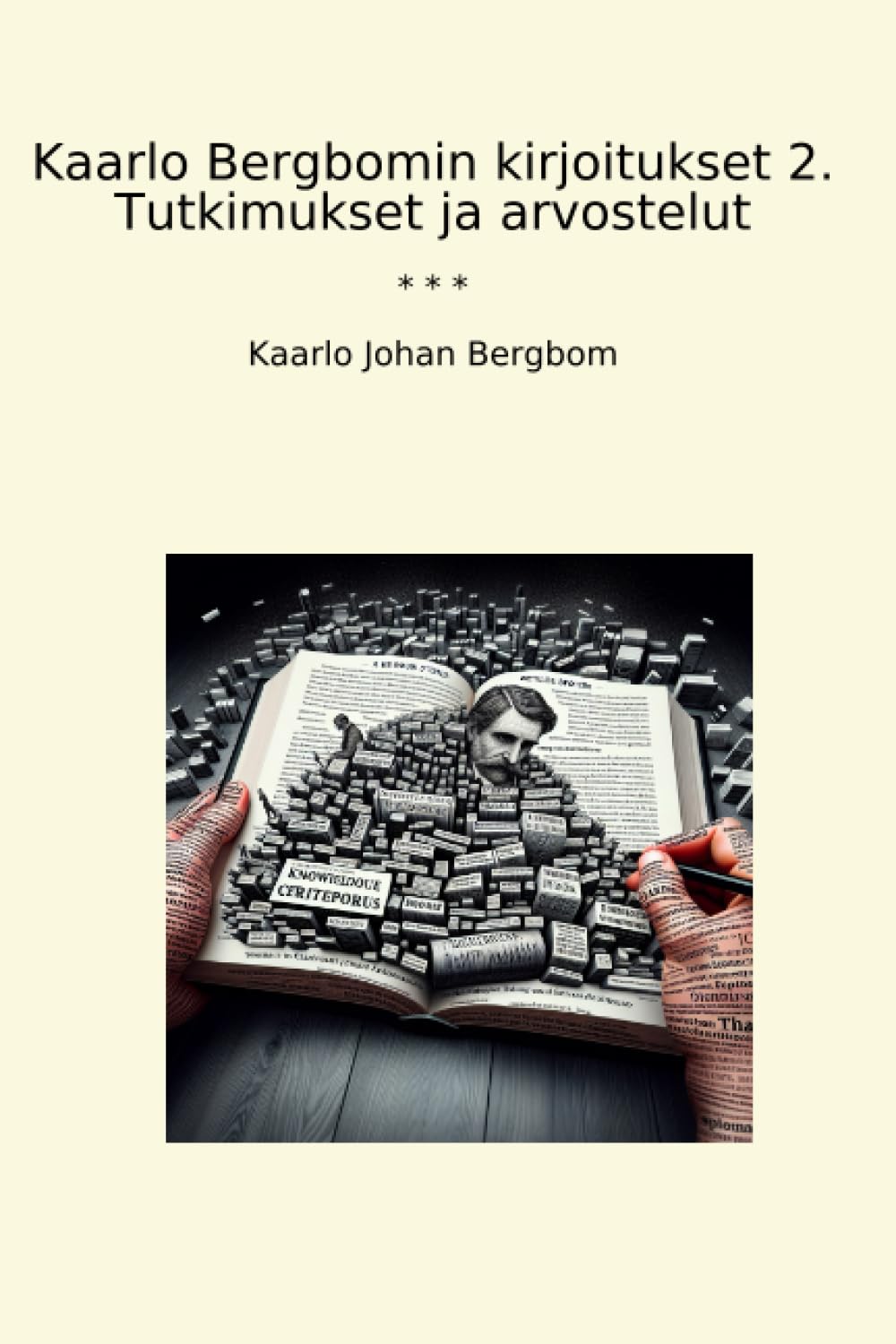 ler totalmente Kaarlo Bergbomin kirjoitukset 2. Tutkimukset ja arvostelut (Classic Books) (Finnish Edition)