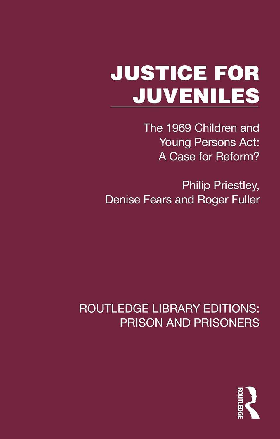 ler totalmente Justice for Juveniles: The 1969 Children and Young Persons Act: A Case for Reform? (Routledge Library Editions: Prison and Prisoners) (English Edition)