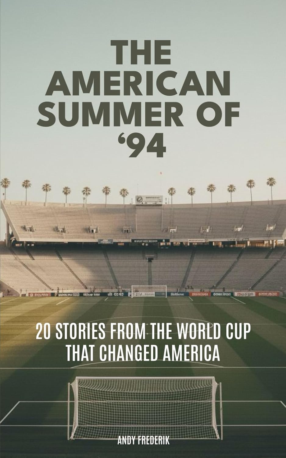 ler totalmente The American Summer of '94: 20 Stories from the World Cup That Changed America