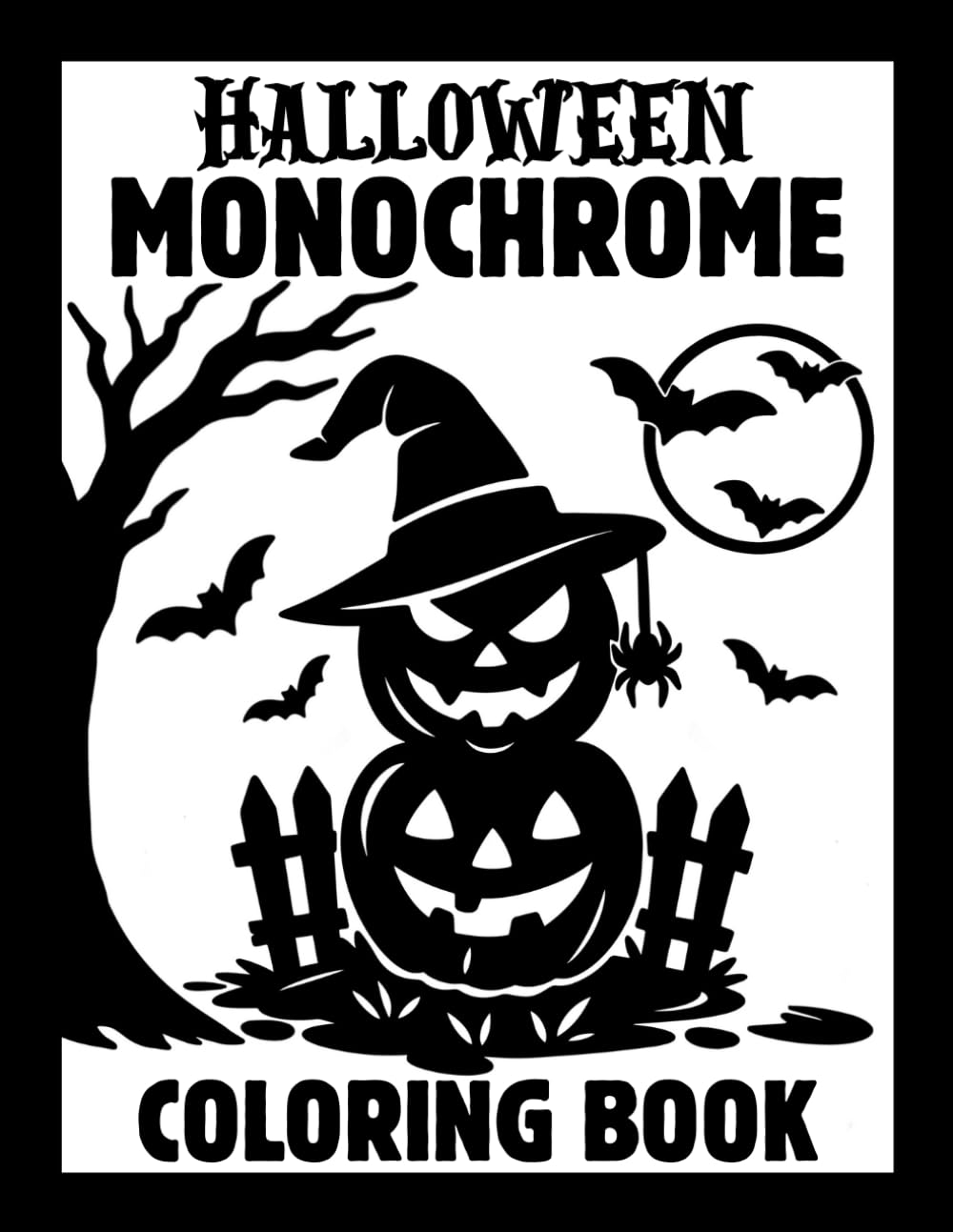 capítulo por capítulo baixar Halloween Monochrome Coloring Book: Spooky One Color Designs with Pumpkins, Witches, Ghosts, Haunted Houses and More | Still & Slow Black and White Pages for Adults, Kids and All Ages