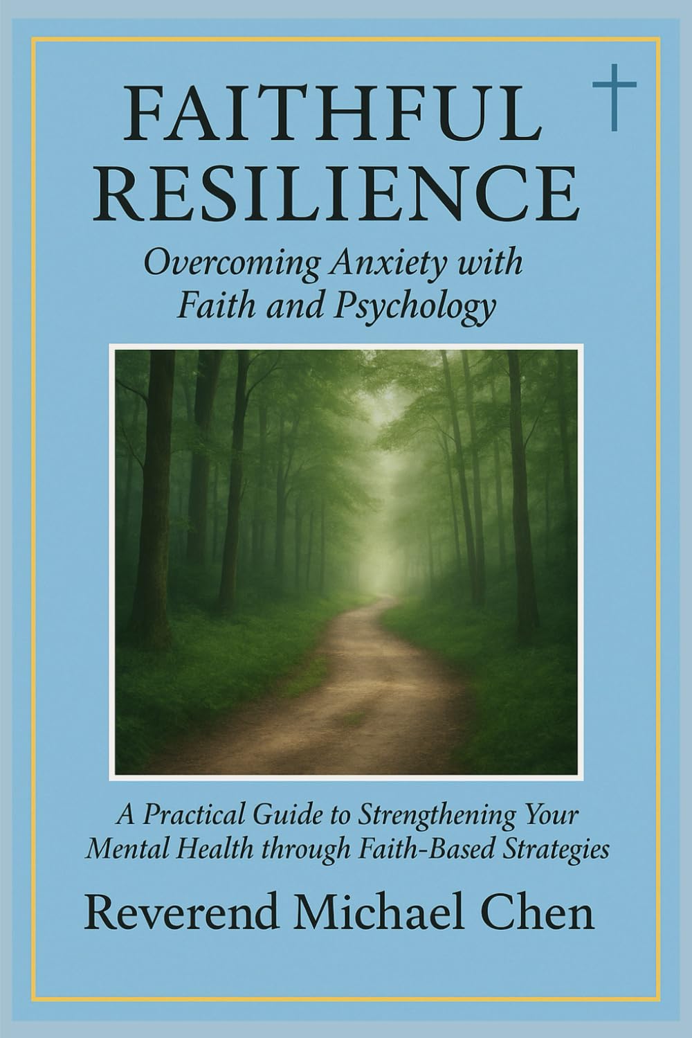 capítulo por capítulo baixar Faithful Resilience: Overcoming Anxiety with Faith and Psychology: A Practical Guide to Strengthening Your Mental Health through Faith-Based Strategies