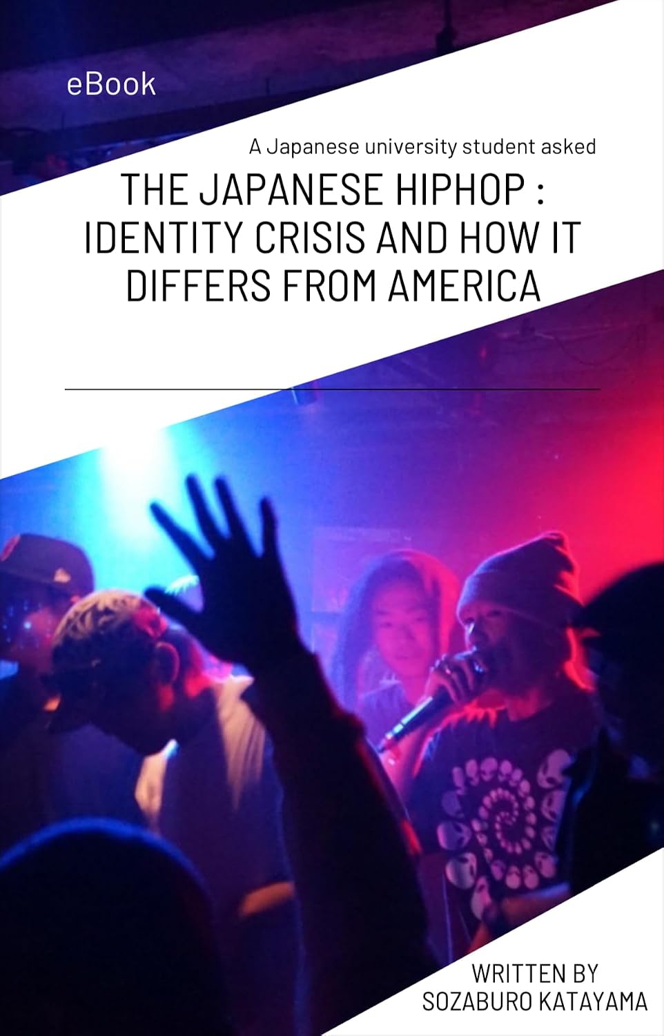capítulo por capítulo baixar THE JAPANESE HIPHOP IDENTITY CRISIS AND HOW IT DIFFERS FROM AMERICA: A Japanese university student asked (English Edition)