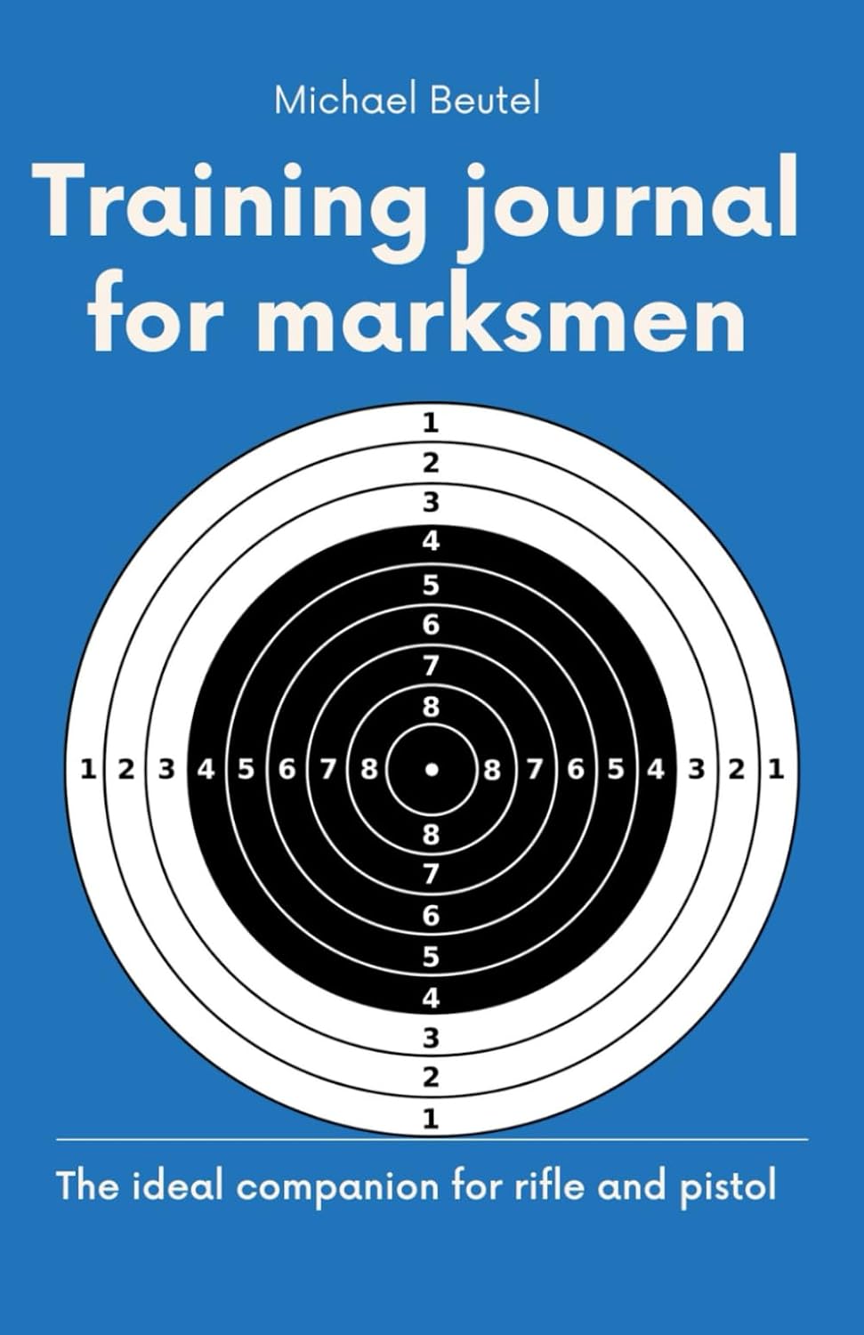 ler totalmente Training journal for marksmen: The ideal companion for rifle and pistol