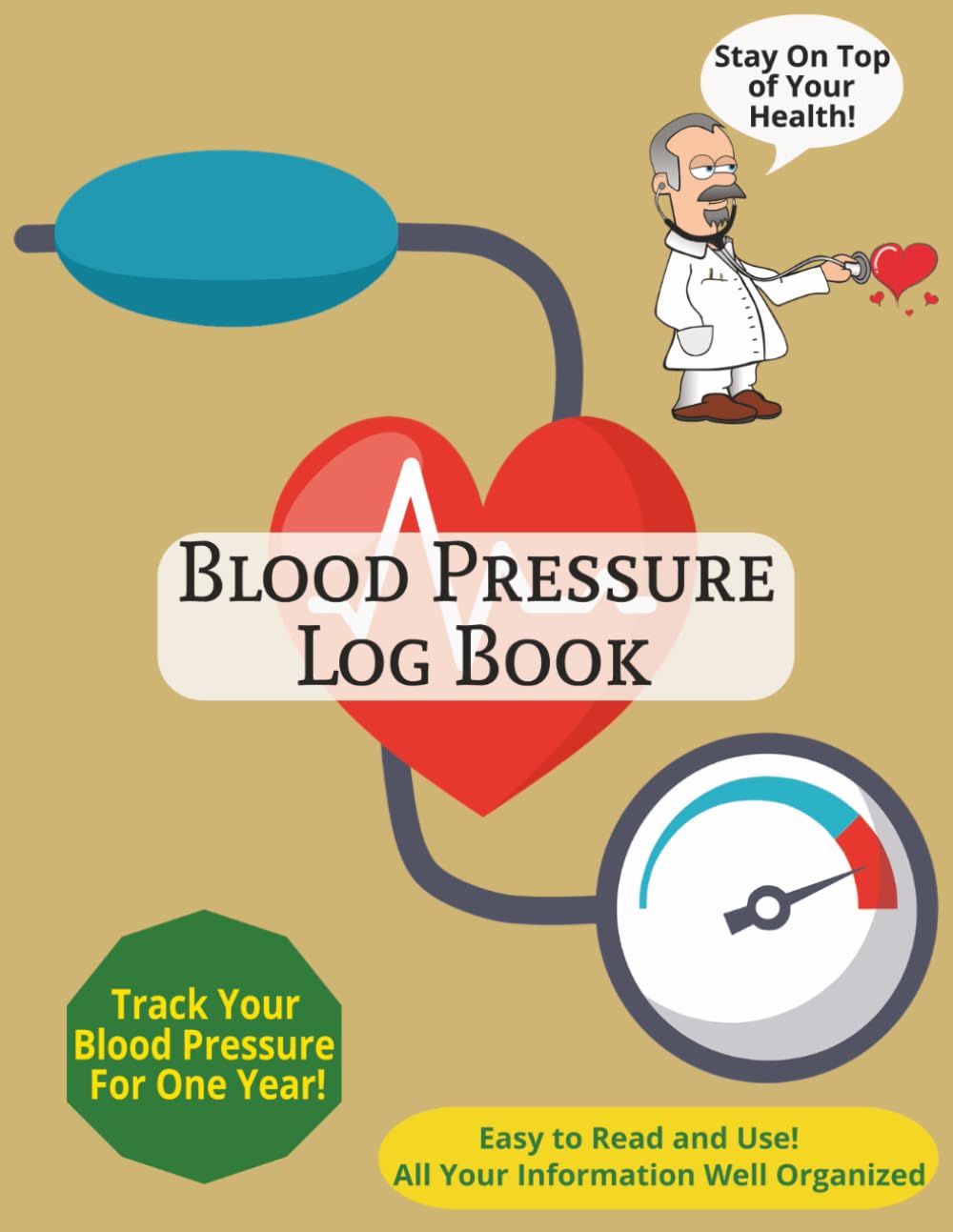 ler totalmente Blood Pressure Log Book: Track Your Blood Pressure for One Year! / Easy to Read and Use! / All Your Information Well Organized