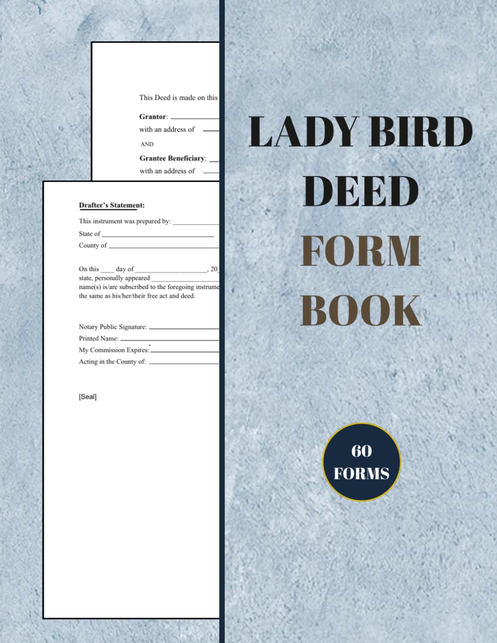 Lady Bird Deed Form Book: 60 Ready-to-Use Enhanced Life Estate Deeds for Real Estate Transfers,Protect Estate Assets, 8.5 x 11 inches. baixar o livro de graça