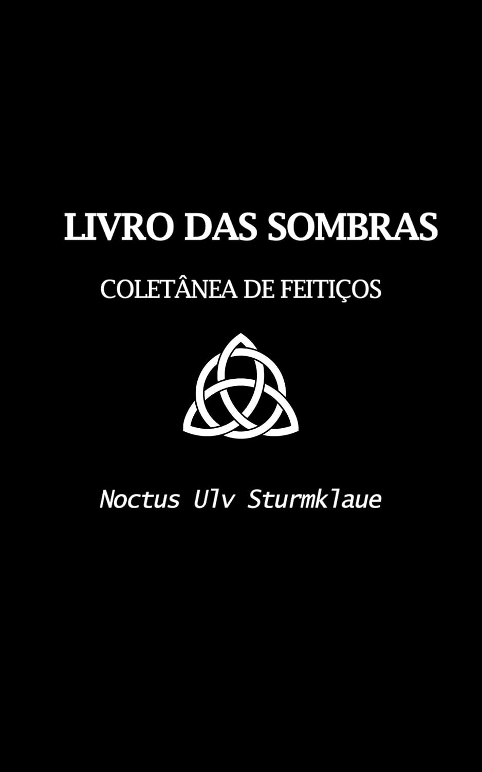 ler totalmente Livro das Sombras: Coletânea de Feitiços N.U.S.