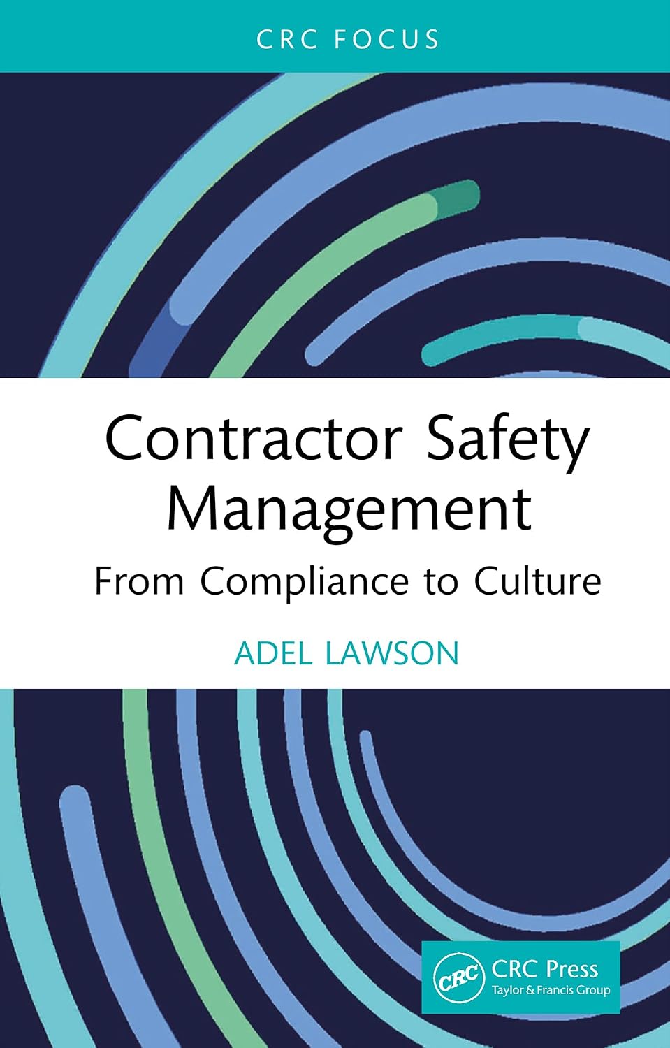 ler totalmente Contractor Safety Management: From Compliance to Culture (English Edition)