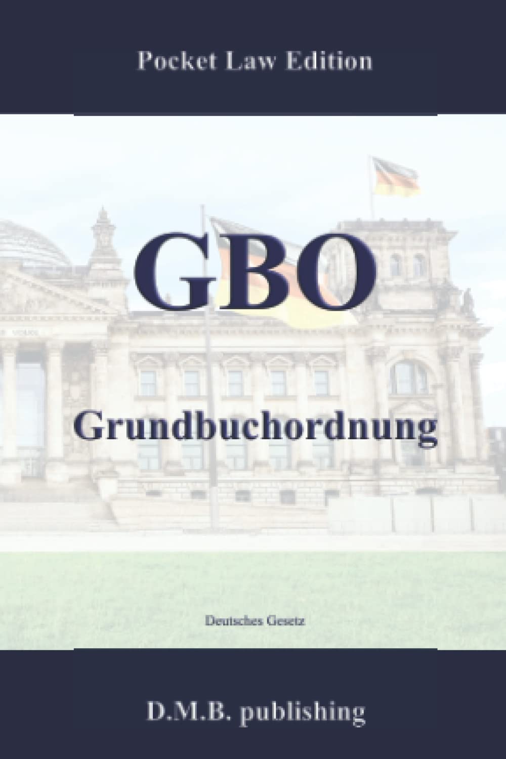 GBO - Grundbuchordnung: Pocket Law Edition (German Edition) baixar o livro de graça