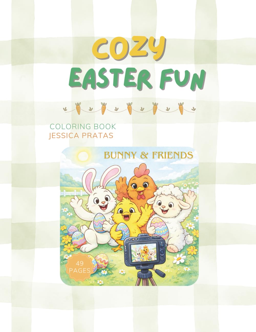 capítulo por capítulo baixar Cozy Easter Fun Bunny & Friends Coloring Book: Cute Animal Adventures with Bunny, Chick, Hen and Lamb | Easy Bold Pages for everyone Ages 8+ (Portuguese Edition)