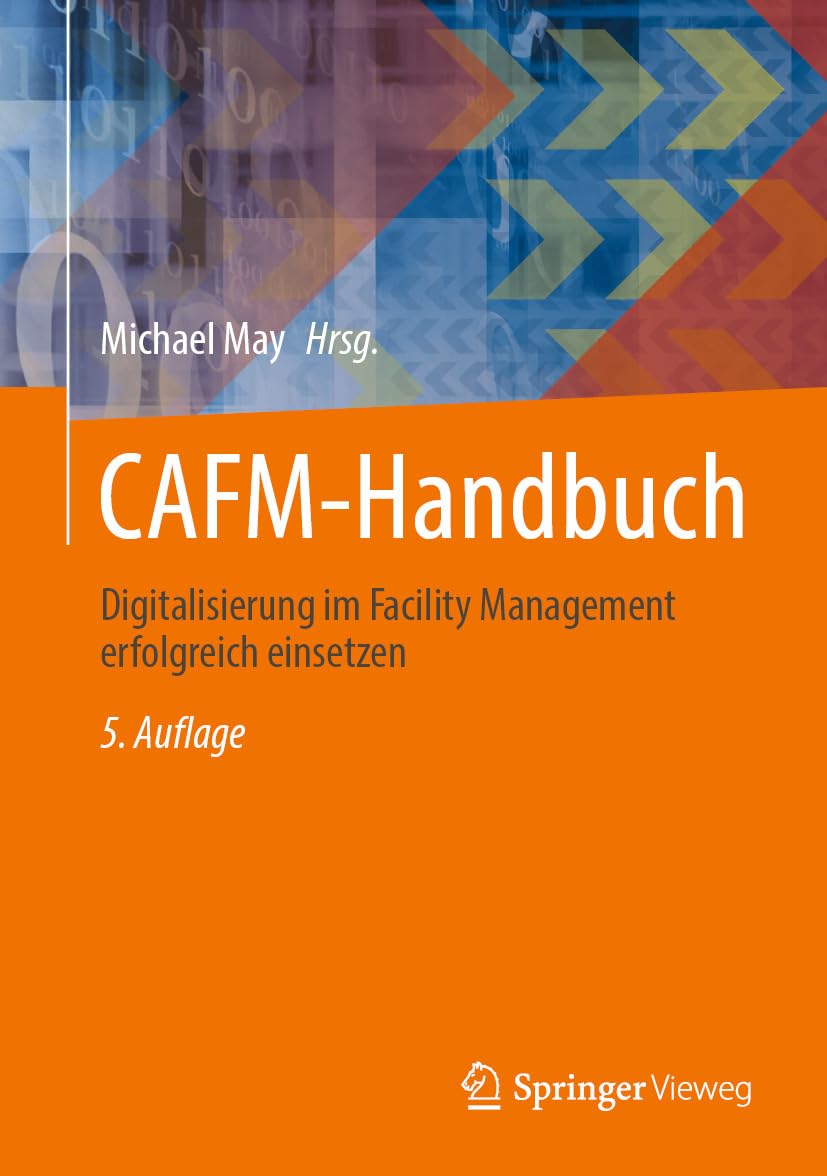 capítulo por capítulo baixar CAFM-Handbuch: Digitalisierung im Facility Management erfolgreich einsetzen (Business and Economics (German Language)) (German Edition)