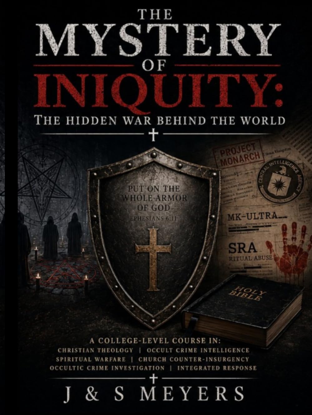 The Mystery of Iniquity: The Hidden War Behind the World: The Modern Spiritual Warfare Field Manual VOLUME IV baixar livro de graça