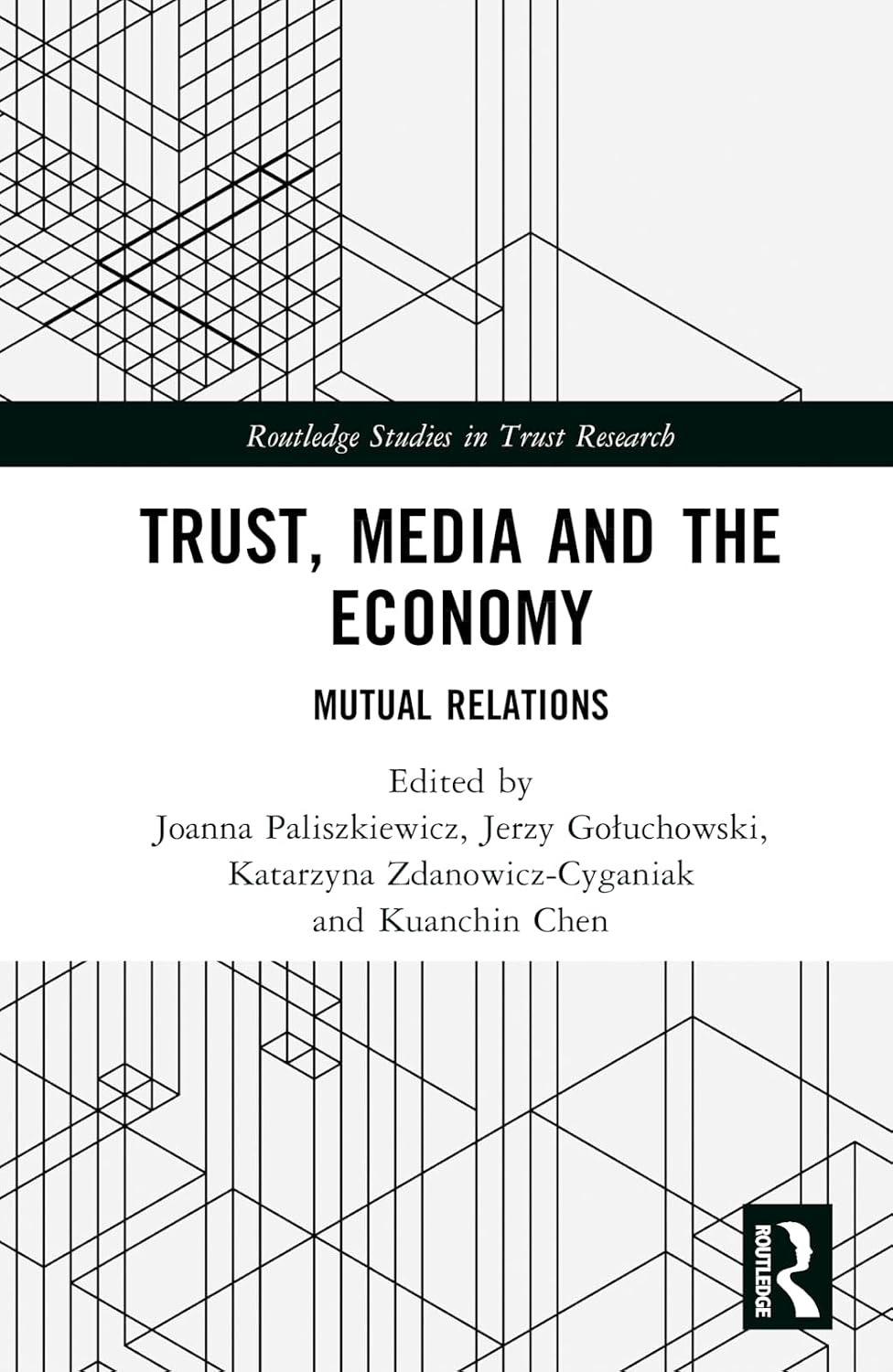 Trust, Media and the Economy: Mutual Relations baixar o livro de graça
