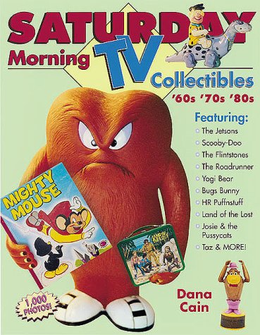 Saturday Morning TV Collectibles: '60S '70s '80s baixar o livro de graça
