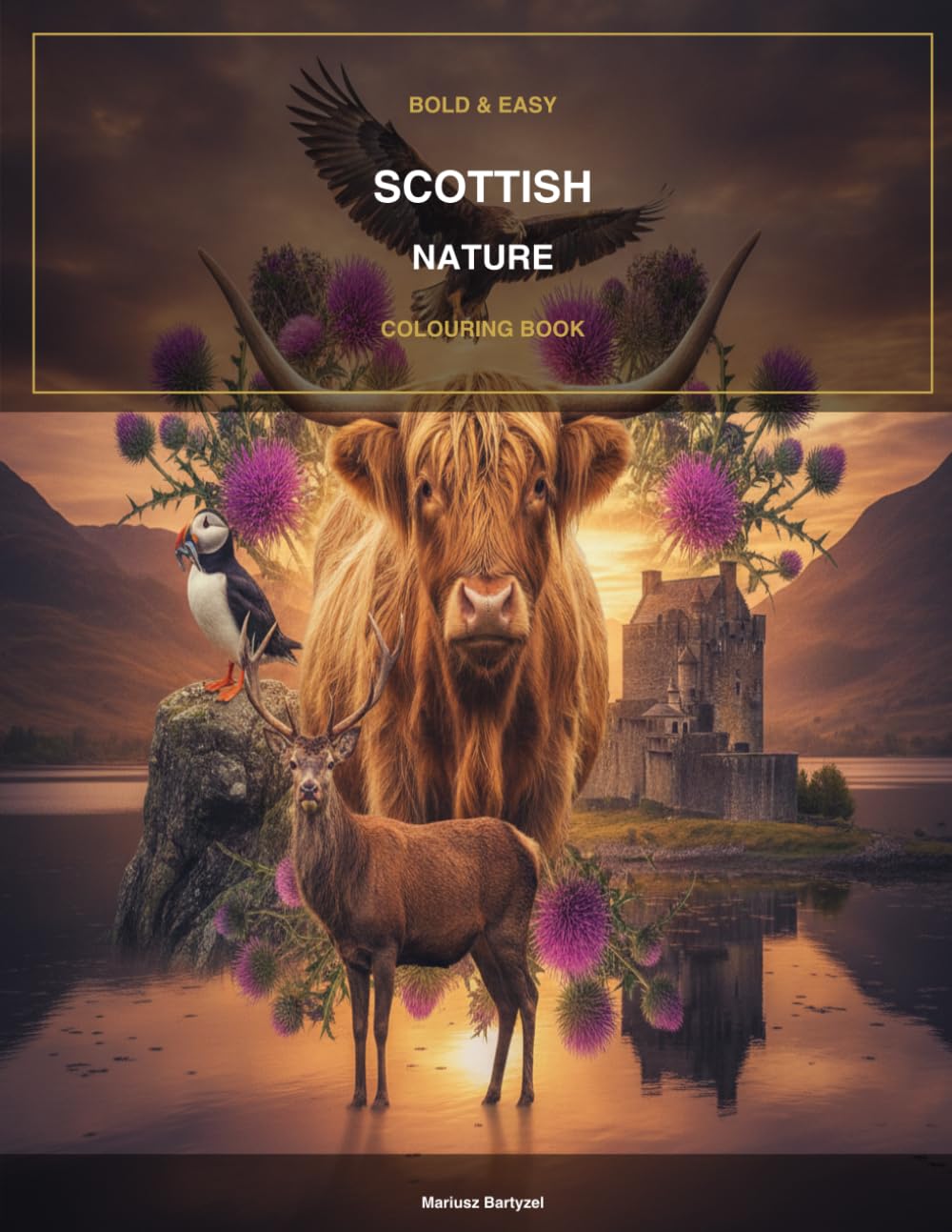 Bold & Easy Scottish Nature Colouring Book: 80 Stunning Illustrations of Highland Cows, Wildlife, Castles and Landscapes for Adults and Teens baixar livro de graça