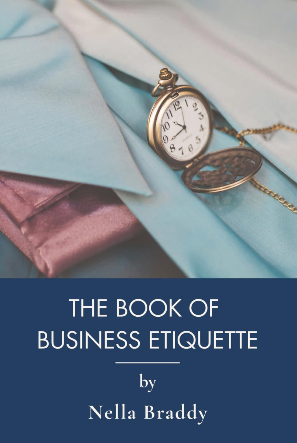 ler totalmente The Book of Business Etiquette: People Skills and Professional Etiquette for Success (Annotated)