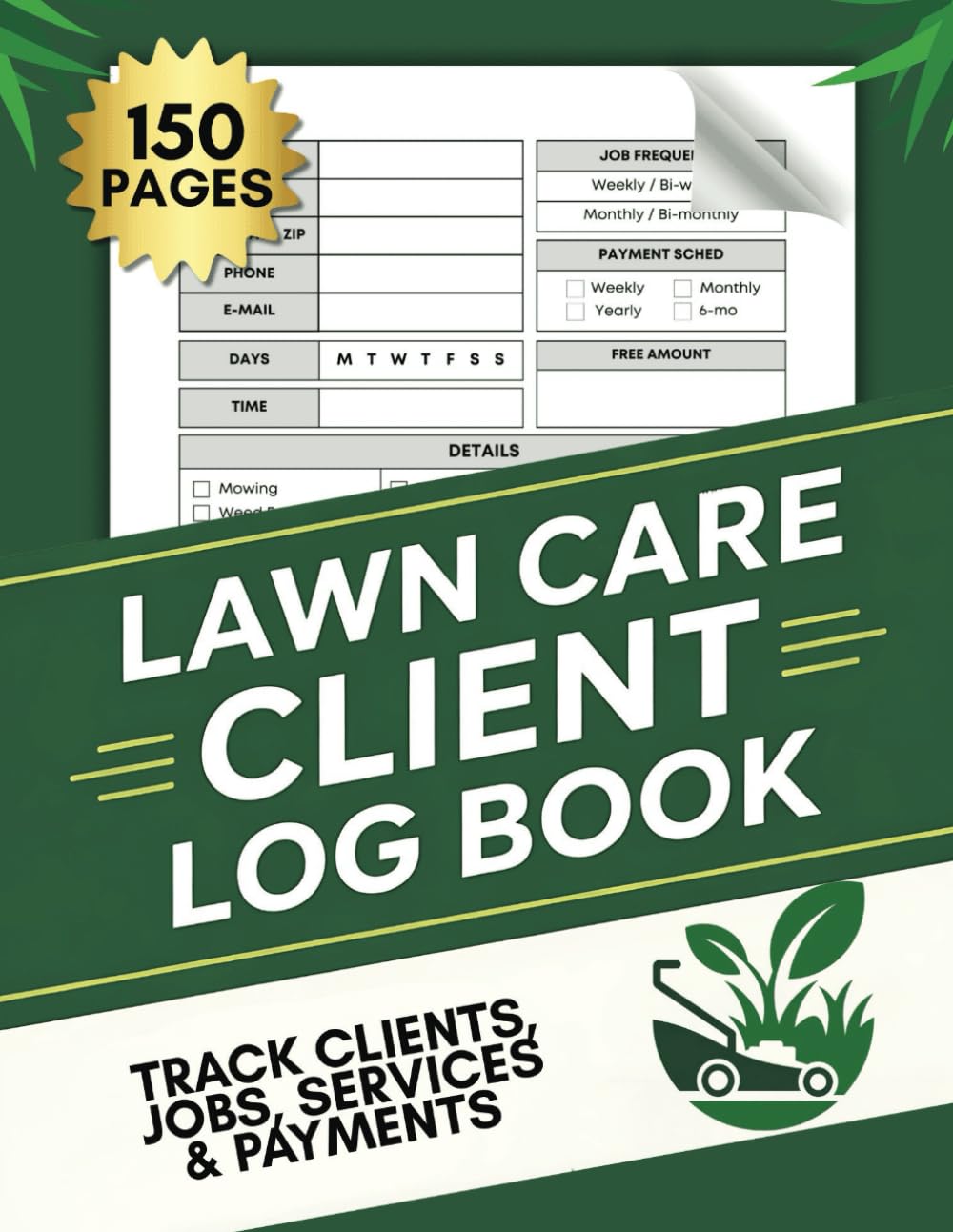 Lawn Care Client Log Book: Track Clients, Jobs, Services & Payments | 150 Pages for Landscaping & Mowing Appointments | Large A4 Size Business Organizer baixar o livro de graça
