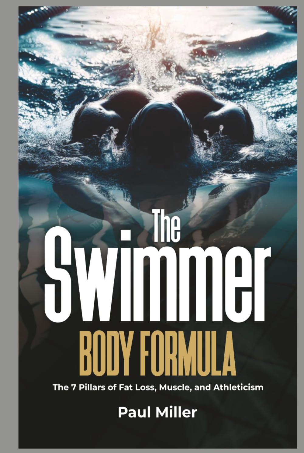 ler totalmente The Swimmer Body Formula: The 7 Pillars of Fat Loss, Muscle, and Athleticism
