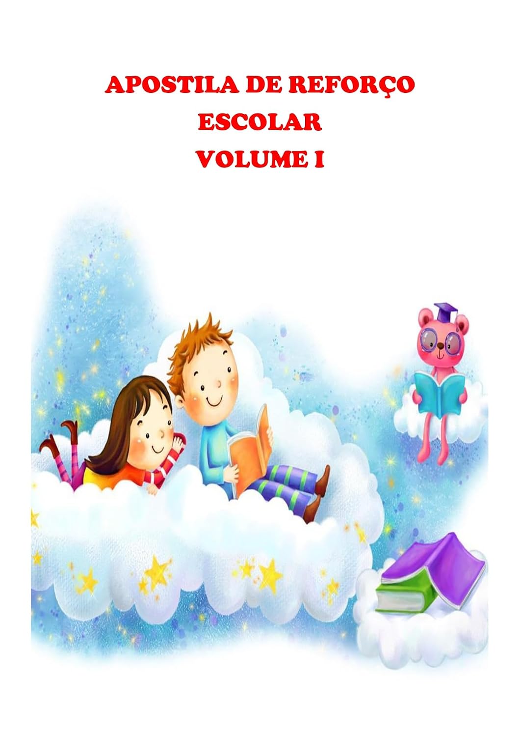 APOSTILA DE REFORÇO ESCOLAR VOLUME I baixar livro de graça