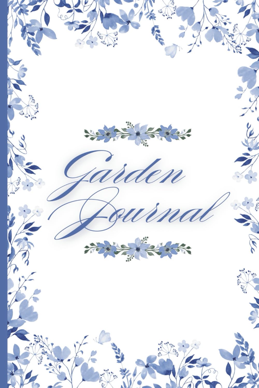 Garden Journal: 6x9 Garden Planner & Seed Tracker Notebook | 120 Pages (60 Seed Log Pages + 60 Lined Notes) | Gardening Organizer with Matte Cover, White & Blue Flower Background baixar o livro de graça