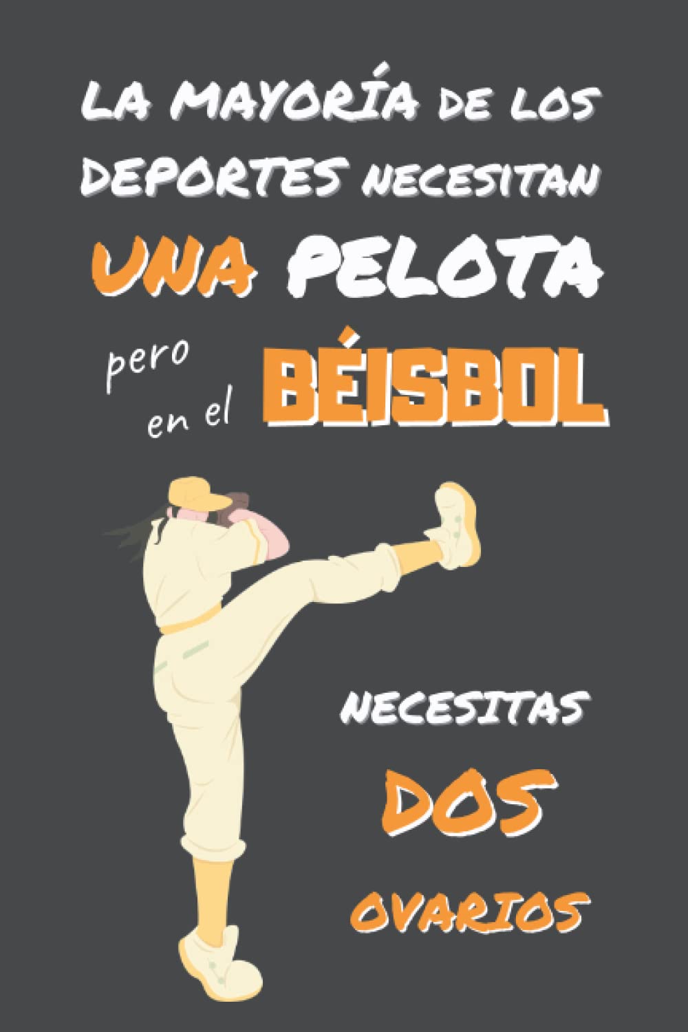 ler totalmente EN BÉISBOL NECESITAS DOS OVARIOS: DIVERTIDO CUADERNO DE NOTAS, DIARIO O AGENDA | Regalos originales y creativos para los amantes del baseball | Cumpleaños, Navidad, Aniversario. (Spanish Edition)