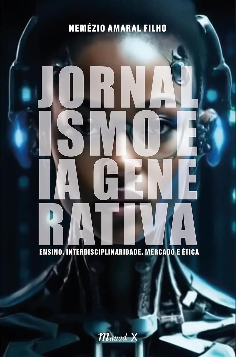capítulo por capítulo baixar Jornalismo e IA generativa: ensino, interdisciplinaridade, mercado e ética