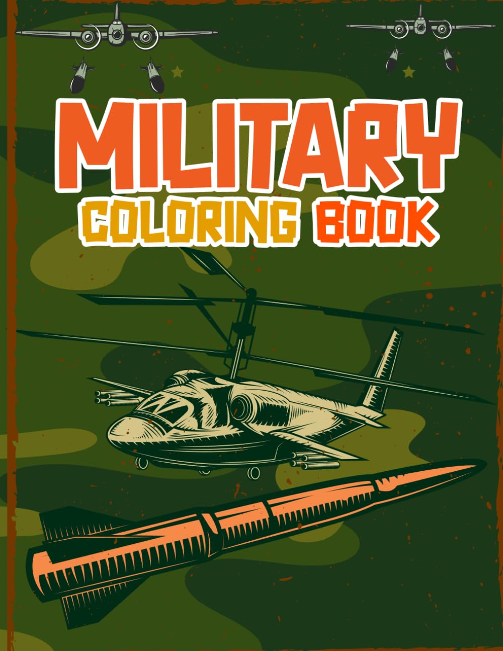 capítulo por capítulo baixar Military Coloring Book: Military Coloring Book For Kids Military Coloring Pages for Children filled with War Planes Soldiers Helicopters Military... Crush It with These Military Coloring Pages