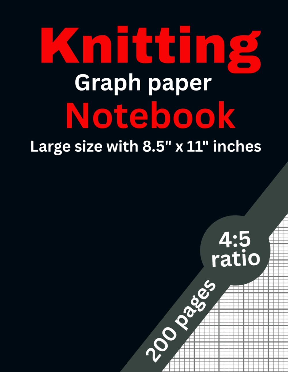Knitting Graph Paper Ratio 4:5: Stitch-Proportion Design Notebook: Accurate 4:5 Ratio Grid for Knitting Charts, Colorwork, Fair Isle & Pattern Planning – Large 8.5” x 11” Notebook baixar livro de graça