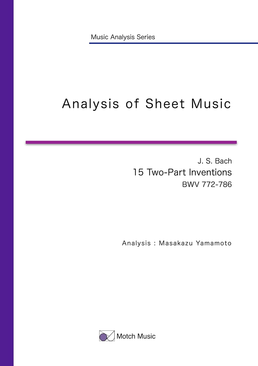 ler totalmente Analysis of Sheet Music: J. S. Bach 15 Two-Part Inventions (Music Analysis Series Book 1) (English Edition)