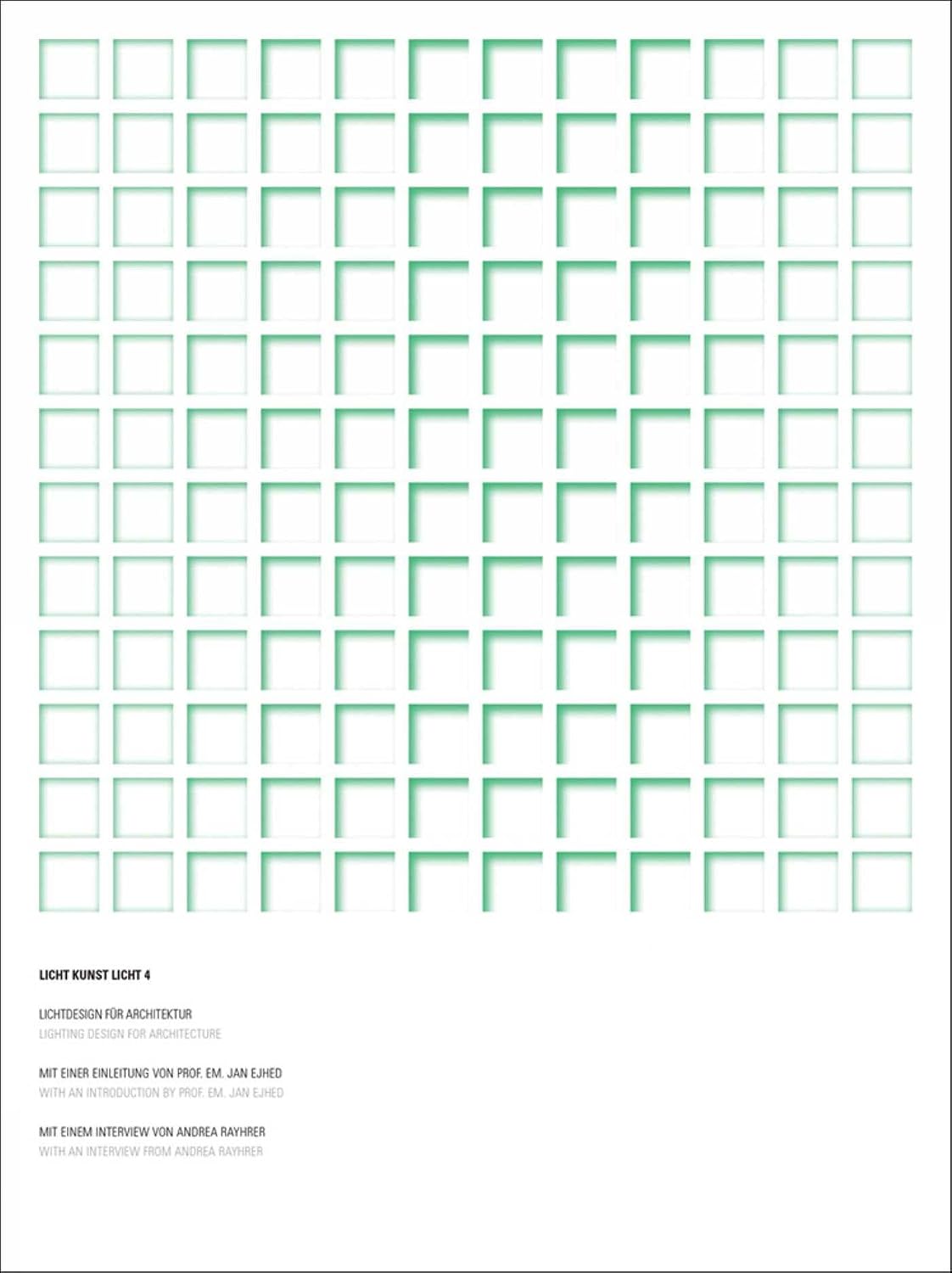 Licht Kunst Licht, Vol. 4: Lighting Design for Architecture baixar livro de graça