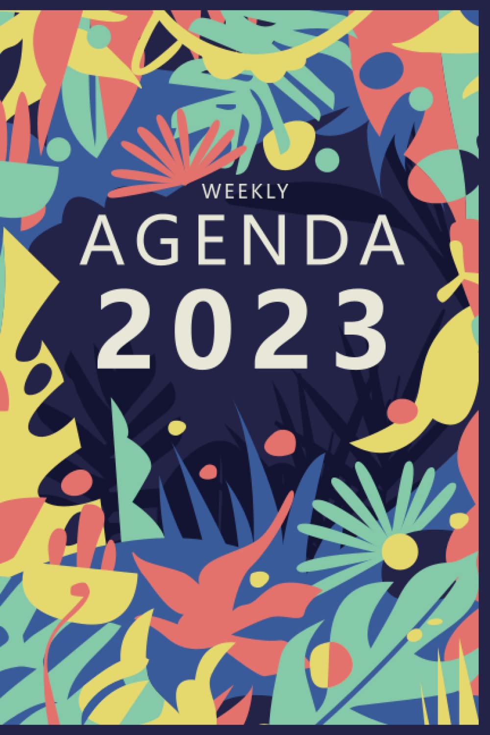 capítulo por capítulo baixar Weekly Agenda 2023: A 6x9 inches colored Weekly Agenda for 2023 with 112 pages for your everyday carry