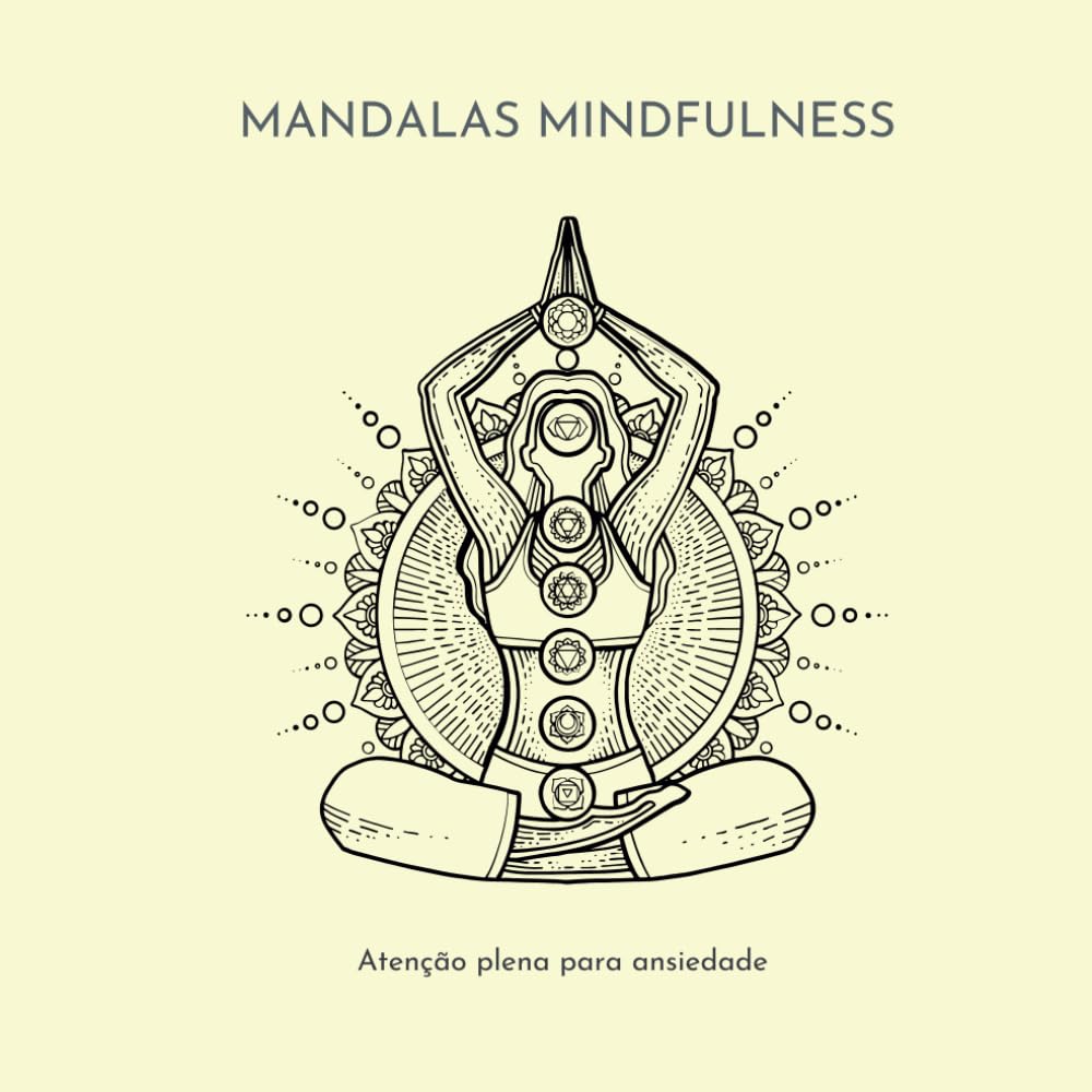 Mandalas Mindfulness: Atenção plena para ansiedade (Portuguese Edition) baixar livro de graça