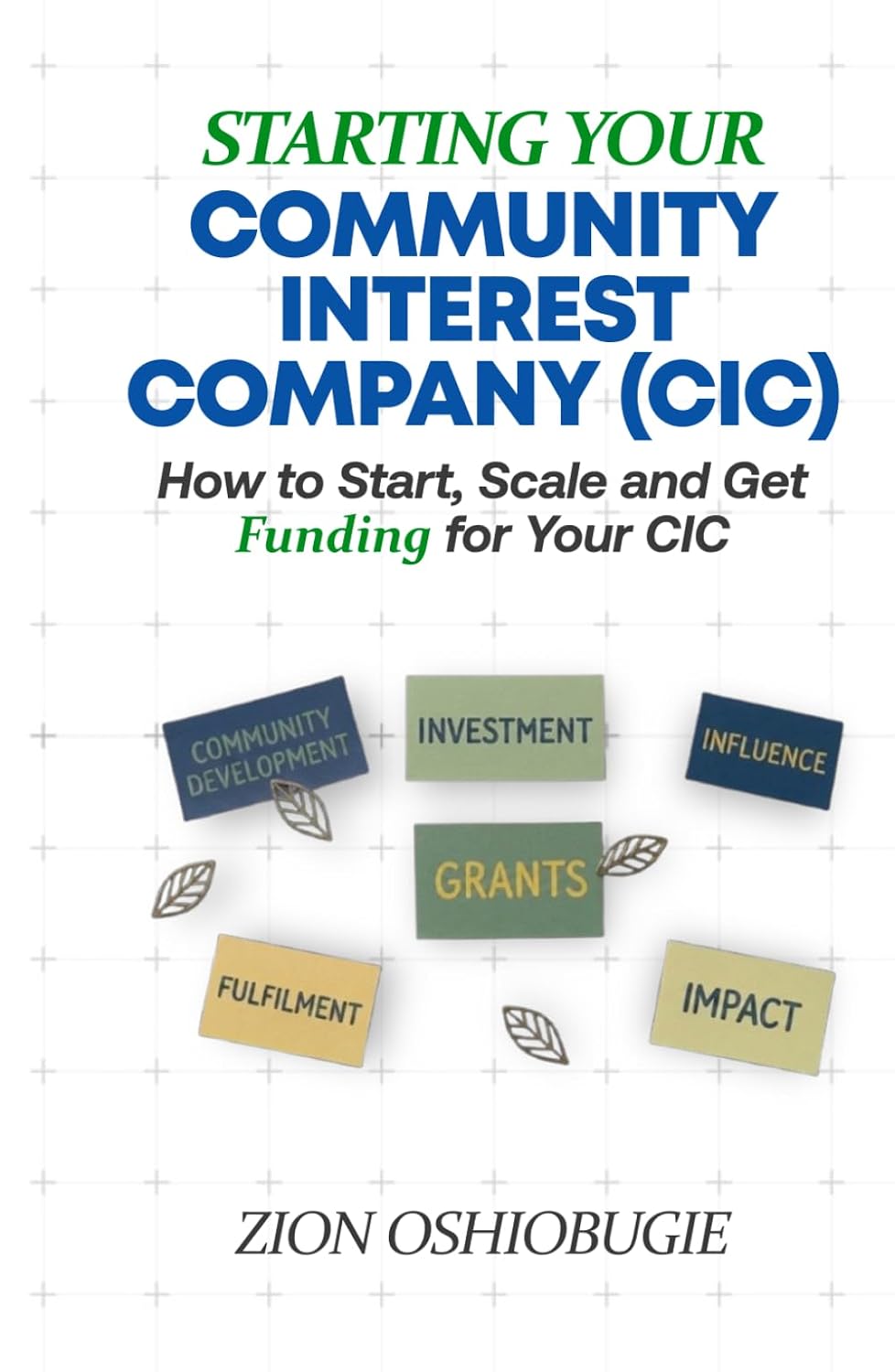 capítulo por capítulo baixar STARTING YOUR COMMNUNITY INTEREST COMPANY (CIC): How to Start, Scale and Get Funding for Your CIC
