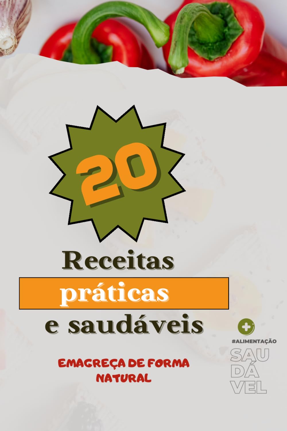 20 Receitas Naturais e Práticas para Emagrecer (Portuguese Edition) baixar livro de graça