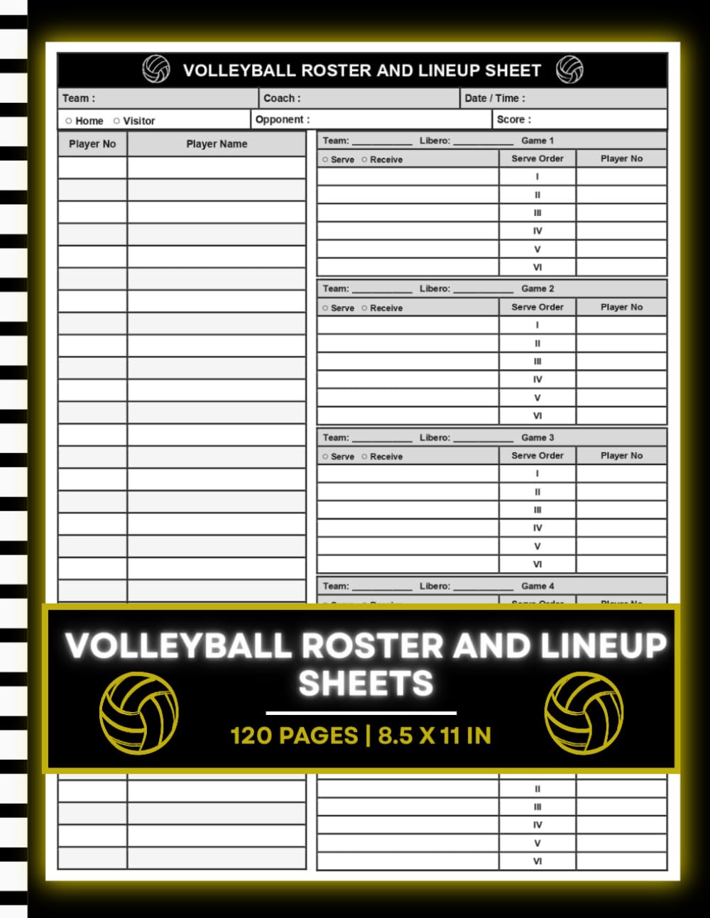 ler totalmente Volleyball Roster and Lineup Sheets: Coach's Match Book with Player Roster, Serve Order & Lineup by Game | Libero, Home/Visitor, Score Tracking | 120 Pages, 8.5 x 11 In