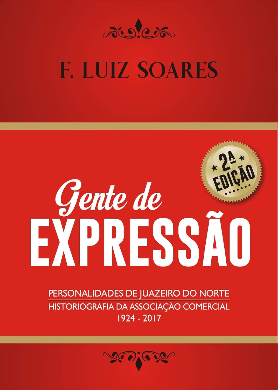Gente de Expressão: Personalidades de Juazeiro do Norte - 1924 a 2017 baixar o livro de graça