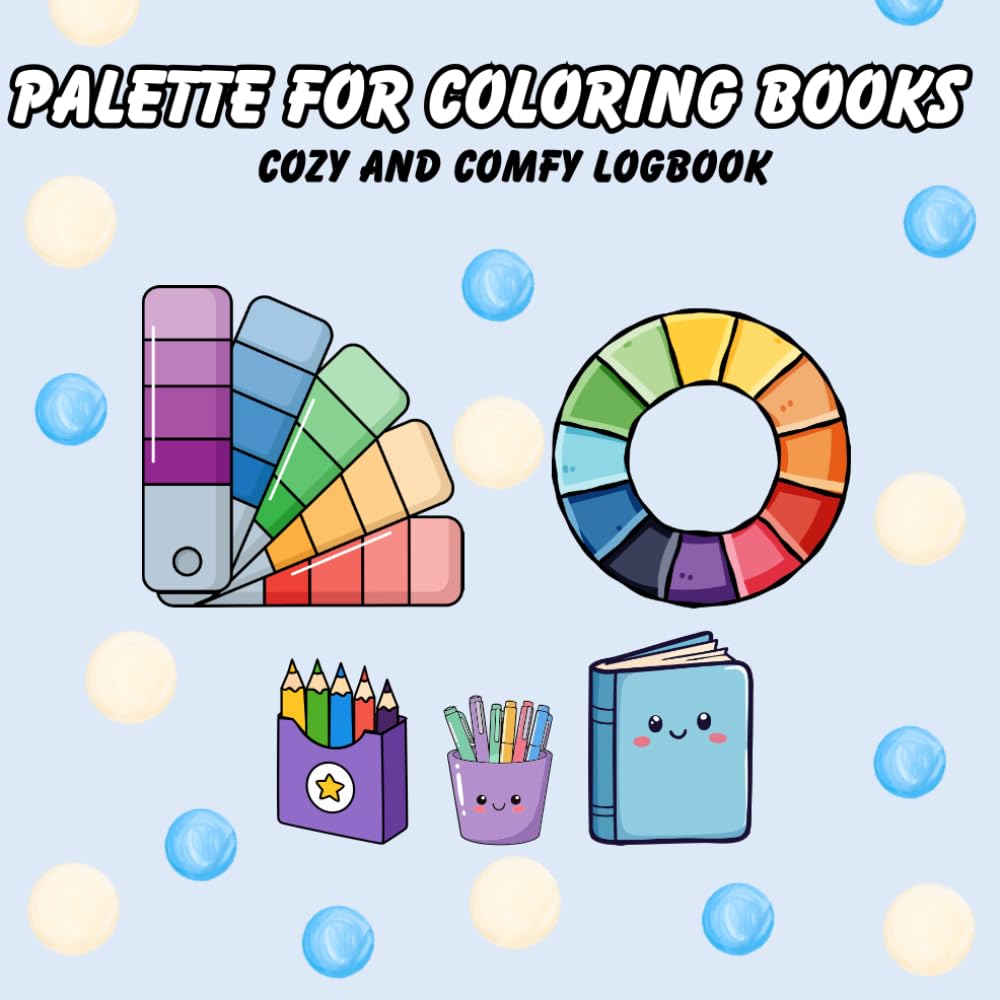 Palette for Coloring Books: Cozy and Comfy Color Swatch Logbook to test your colors with bold and easy designs baixar livro de graça
