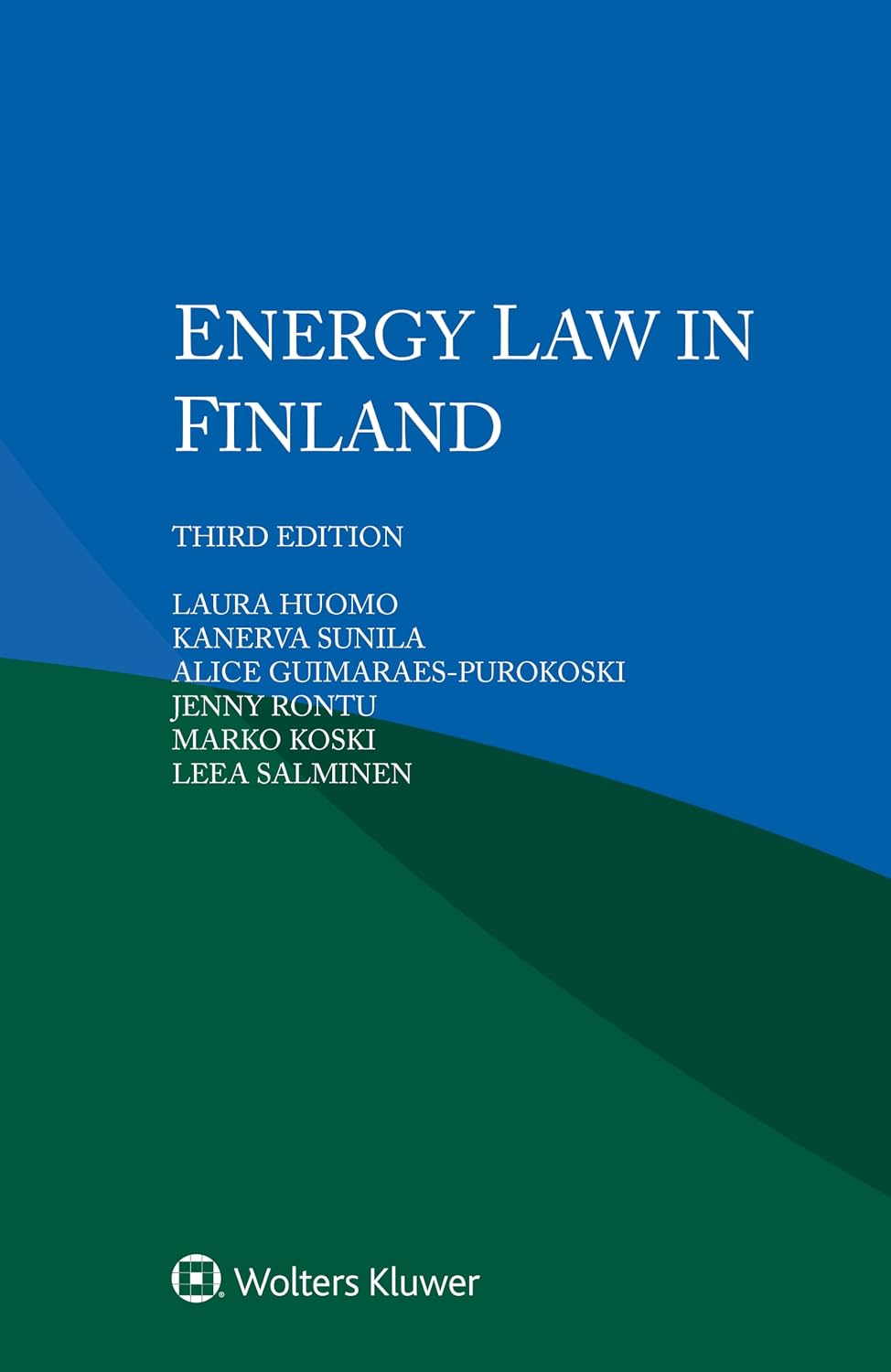 Energy Law in Finland (IEL Energy Law) (English Edition)