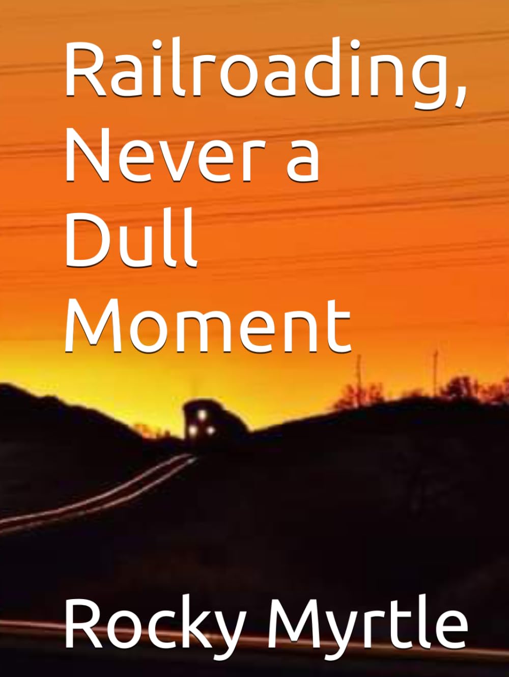 capítulo por capítulo baixar Railroading, Never a Dull Moment
