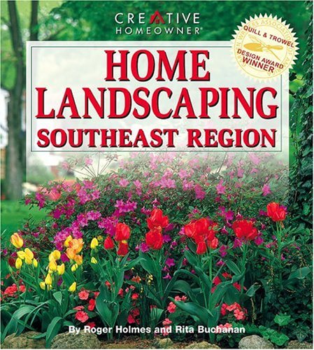 Home Landscaping: Southeast Region (Home Landscaping)