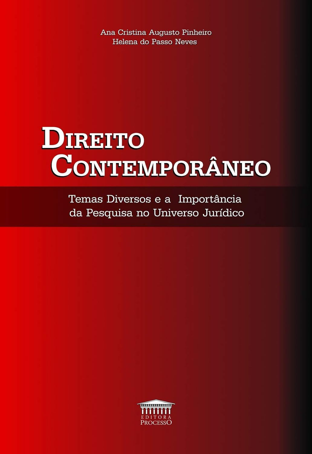 Direito Contemporâneo: Temas Diversos e a Importância da Pesquisa no Universo Jurídico baixar livro de graça