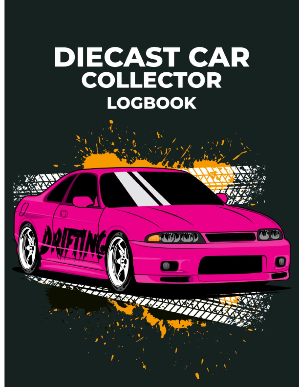 ler totalmente Diecast Car Collector Logbook: Car collector friend work colleague | Muscle cars high-power high-performance | Diecast toy cars record journal