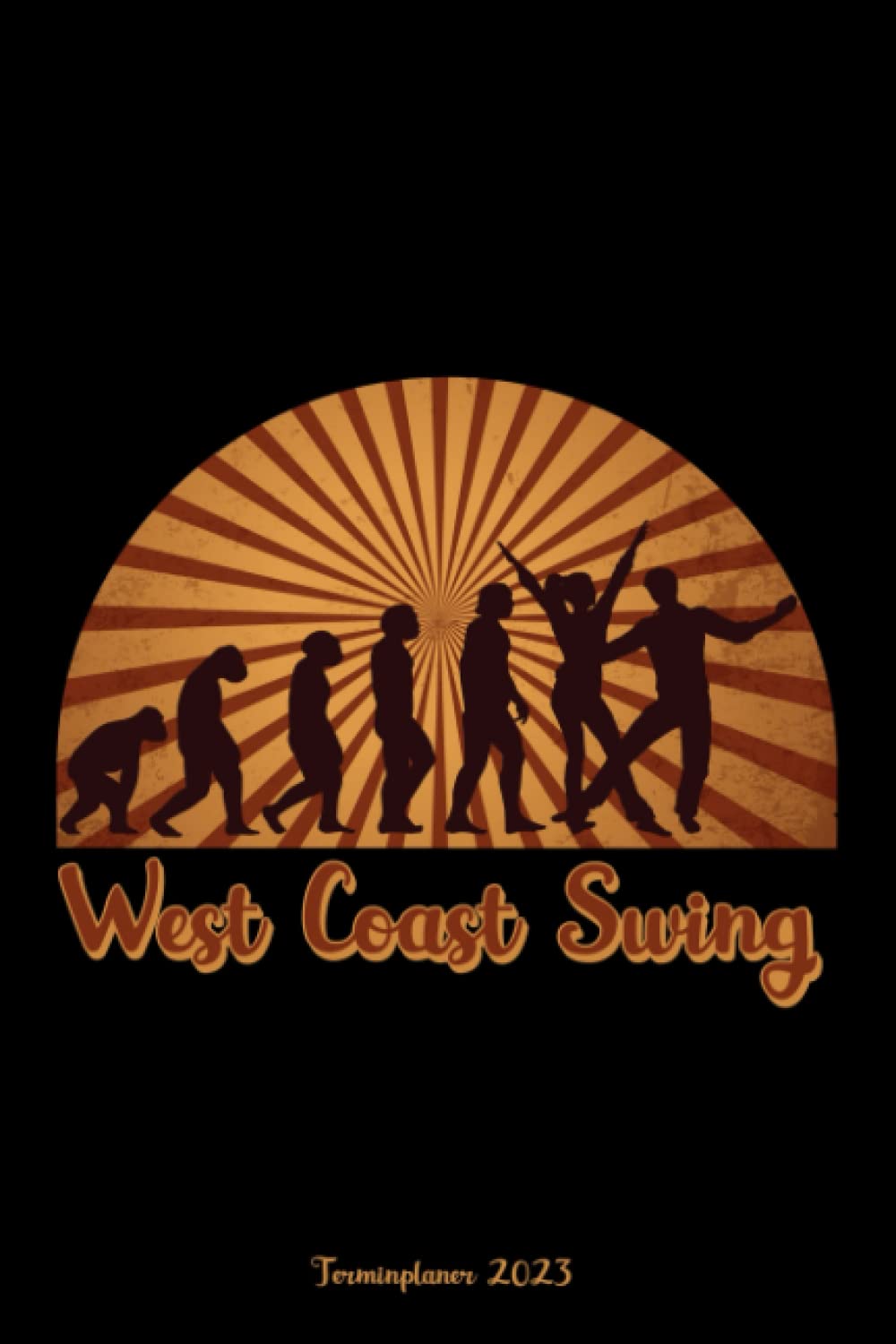 West Coast Swing Terminplaner 2023: Jahresplaner und Kalender von Januar bis Dezember 2023 mit Ferien, Feiertagen und Monatsübersicht - Organizer und Zeitplaner für 1 Jahr (German Edition) baixar o livro de graça